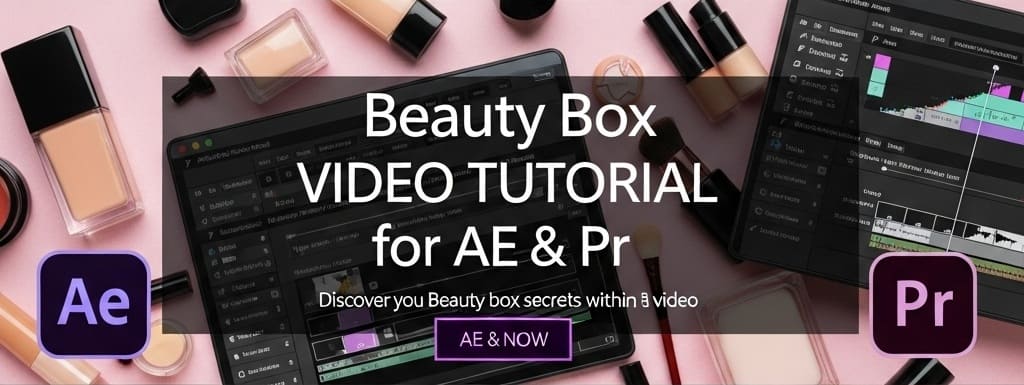 beauty box video ae pr direct link Free Download beauty box video ae pr direct link Free Download - GetFilesPC.com